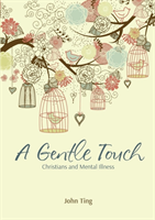  A Gentle Touch