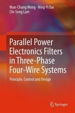 Parallel Power Electronics Filters in Three-Phase Four-Wire Systems