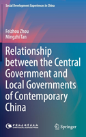 Relationship between the Central Government and Local Governments of Contemporary China