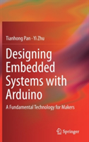 Designing Embedded Systems with Arduino