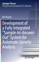 Development of a Fully Integrated “Sample-In-Answer-Out” System for Automatic Genetic Analysis