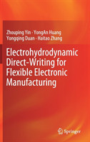 Electrohydrodynamic Direct-Writing for Flexible Electronic Manufacturing