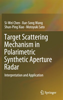 Target Scattering Mechanism in Polarimetric Synthetic Aperture Radar