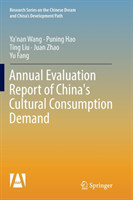 Annual Evaluation Report of China's Cultural Consumption Demand