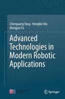 Advanced Technologies in Modern Robotic Applications