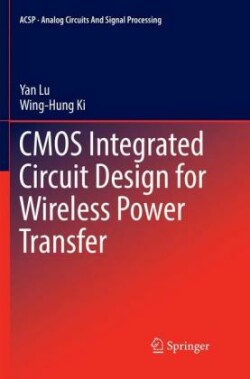 CMOS Integrated Circuit Design for Wireless Power Transfer