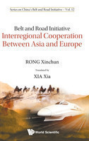 Belt And Road Initiative: Interregional Cooperation Between Asia And Europe