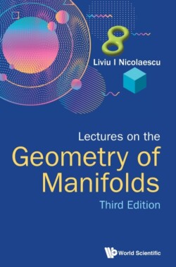 Lectures On The Geometry Of Manifolds (Third Edition)