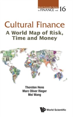 Cultural Finance: A World Map Of Risk, Time And Money