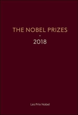 Nobel Prizes 2018, The