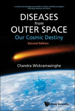 Diseases From Outer Space - Our Cosmic Destiny