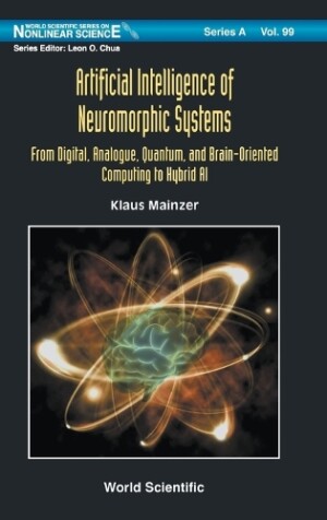 Artificial Intelligence Of Neuromorphic Systems: From Digital, Analogue, Quantum, And Brain-oriented Computing To Hybrid Ai