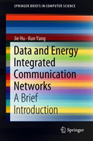 Data and Energy Integrated Communication Networks