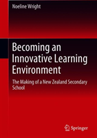 Becoming an Innovative Learning Environment