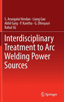 Interdisciplinary Treatment to Arc Welding Power Sources