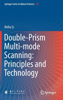 Double-Prism Multi-mode Scanning: Principles and Technology