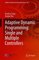 Adaptive Dynamic Programming: Single and Multiple Controllers