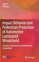 Impact Behavior and Pedestrian Protection of Automotive Laminated Windshield