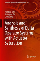 Analysis and Synthesis of Delta Operator Systems with Actuator Saturation