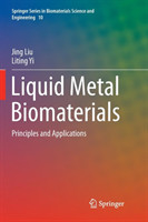 Liquid Metal Biomaterials