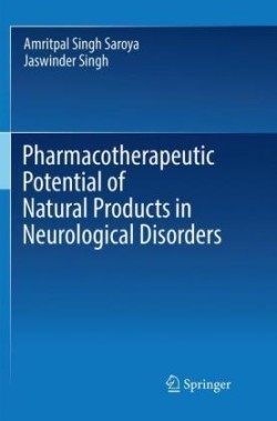 Pharmacotherapeutic Potential of Natural Products in Neurological Disorders