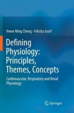 Defining Physiology: Principles, Themes, Concepts