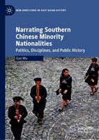 Narrating Southern Chinese Minority Nationalities