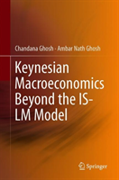 Keynesian Macroeconomics Beyond the IS-LM Model