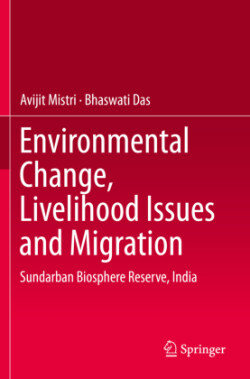 Environmental Change, Livelihood Issues and Migration