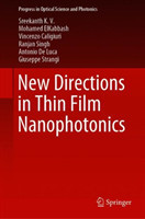 New Directions in Thin Film Nanophotonics