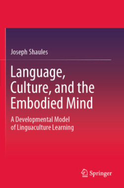 Language, Culture, and the Embodied Mind