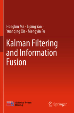 Kalman Filtering and Information Fusion