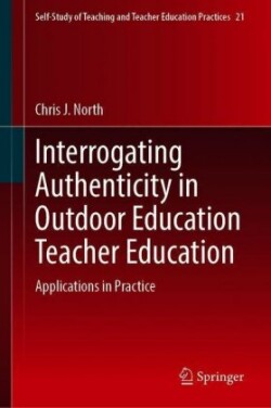 Interrogating Authenticity in Outdoor Education Teacher Education