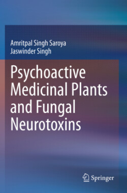 Psychoactive Medicinal Plants and Fungal Neurotoxins