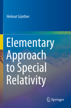 Elementary Approach to Special Relativity