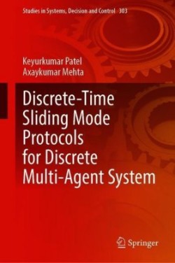 Discrete-Time Sliding Mode Protocols for Discrete Multi-Agent System