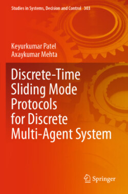 Discrete-Time Sliding Mode Protocols for Discrete Multi-Agent System