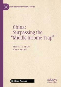 China: Surpassing the “Middle Income Trap”