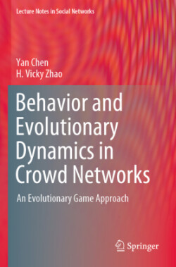 Behavior and Evolutionary Dynamics in Crowd Networks