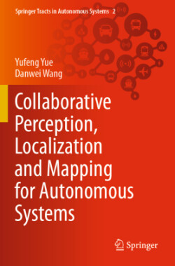 Collaborative Perception, Localization and Mapping for Autonomous Systems