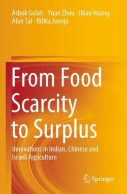 From Food Scarcity to Surplus