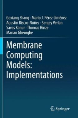 Membrane Computing Models: Implementations