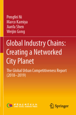 Global Industry Chains: Creating a Networked City Planet