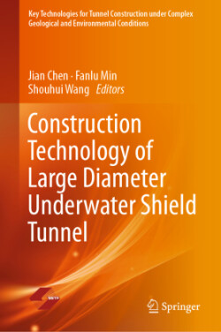 Construction Technology of Large Diameter Underwater Shield Tunnel