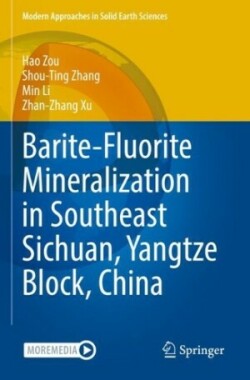 Barite-Fluorite Mineralization in Southeast Sichuan, Yangtze Block, China