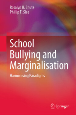 School Bullying and Marginalisation