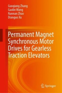 Permanent Magnet Synchronous Motor Drives for Gearless Traction Elevators