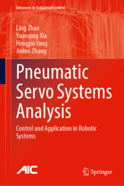 Pneumatic Servo Systems Analysis