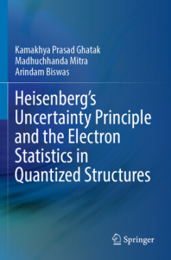 Heisenberg’s Uncertainty Principle and the Electron Statistics in Quantized Structures