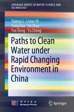 Paths to Clean Water Under Rapid Changing Environment in China